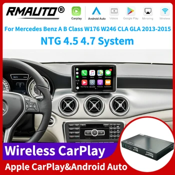 RMAUTO Беспроводной Apple CarPlay NTG 4.5 4.7 для Mercedes Benz A B Class W176 W246 CLA GLA 2013-2015 Android Auto Mirror Link